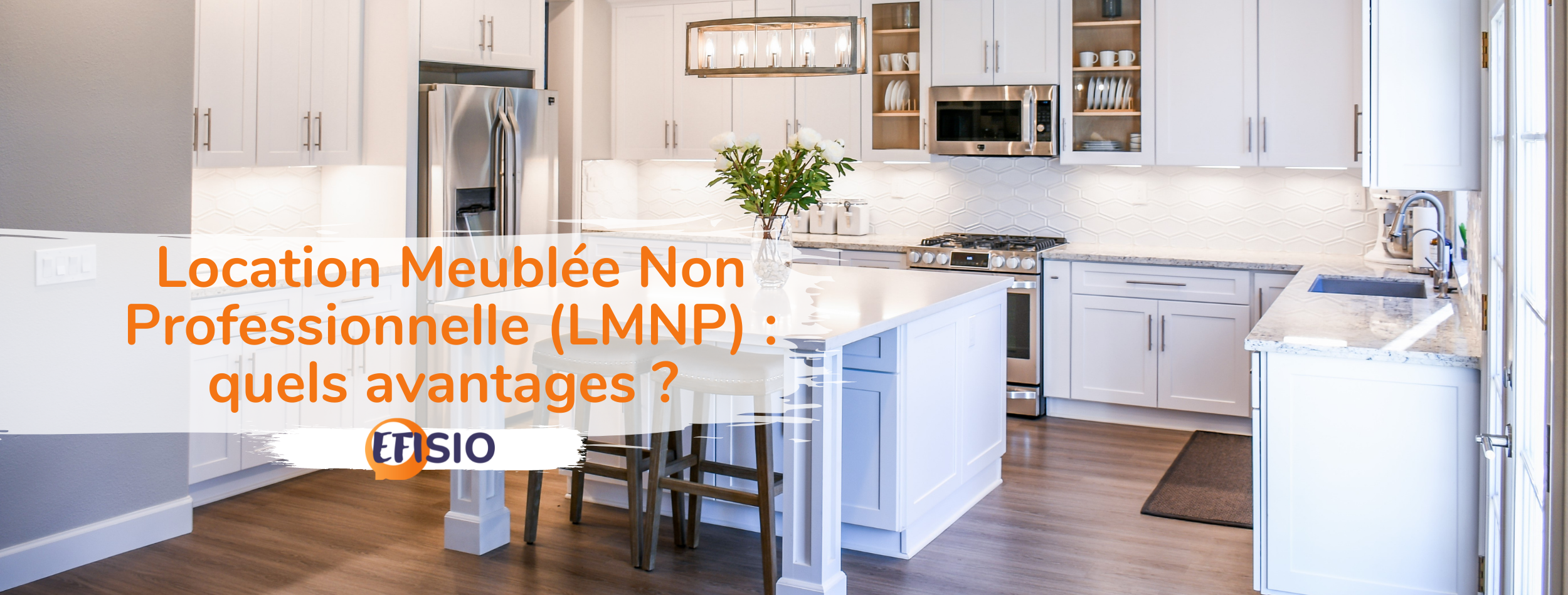 Location Meublée Non Professionnelle (LMNP) : quels avantages ?