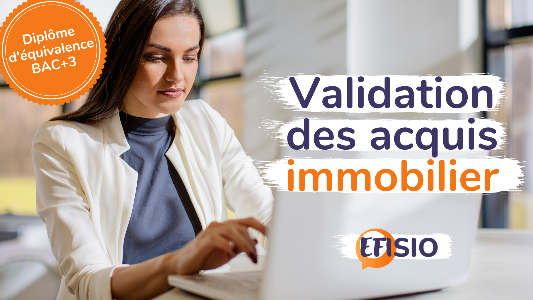 Validation des acquis immobilier - EFISIO
