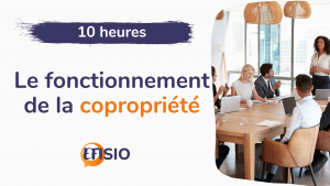 Formation Le fonctionnement de la copropriété - 10H