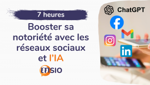 Formation Booster sa notoriété avec les réseaux sociaux et l'IA 7H