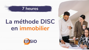 Formation La méthode DISC en immobilier 7H