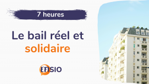 Formation Le bail réel et solidaire 7H