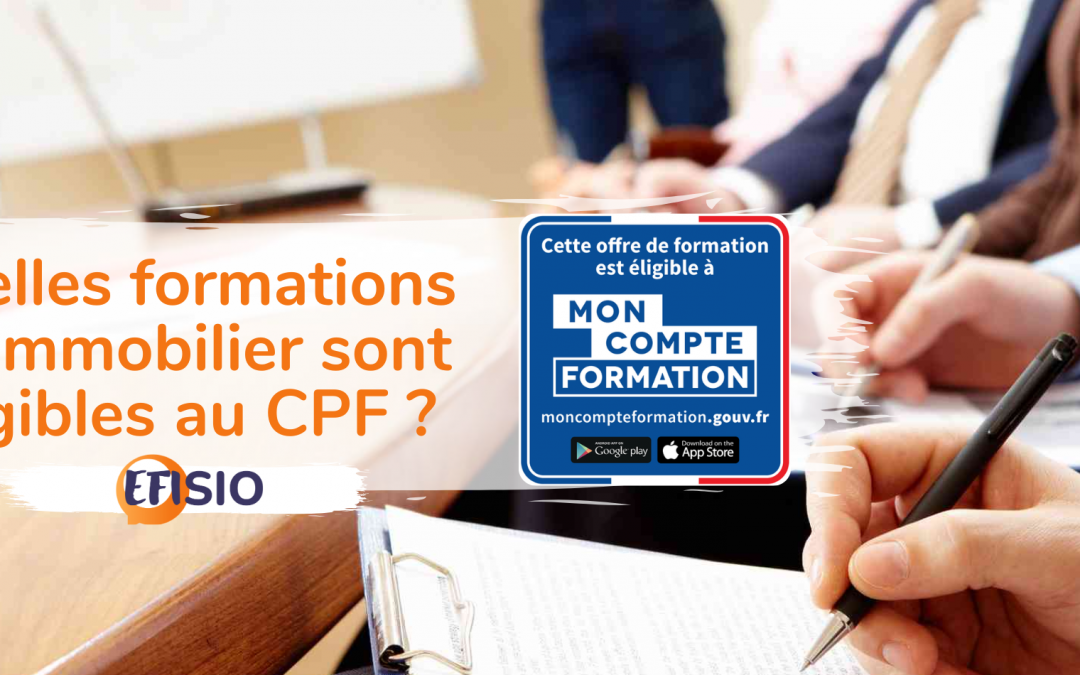 Quelles formations en immobilier sont éligibles au CPF ?